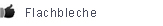 Flachbleche