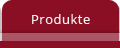 Produkte